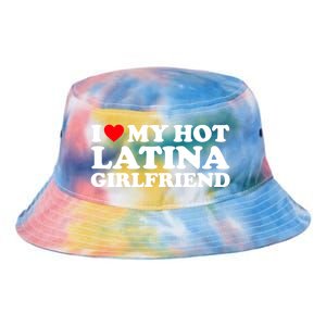 I Love My Hot Latina Girlfriend I Heart My Hot Latina GF Tie Dye Newport Bucket Hat