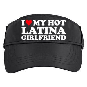 I Love My Hot Latina Girlfriend I Heart My Hot Latina GF Adult Drive Performance Visor