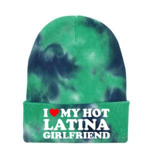 I Love My Hot Latina Girlfriend I Heart My Hot Latina GF Tie Dye 12in Knit Beanie