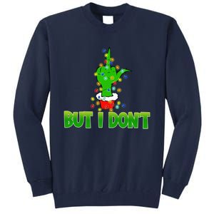 I Love Matching Christmas S.H.I.R.T.S But I DonT Couples Xmas Tall Sweatshirt