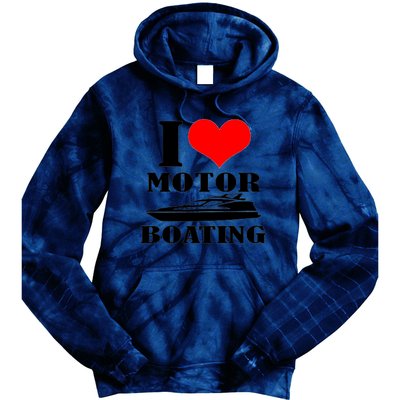 I Love Motor Boating Funny Boating Cool Tie Dye Hoodie