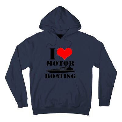 I Love Motor Boating Funny Boating Cool Tall Hoodie