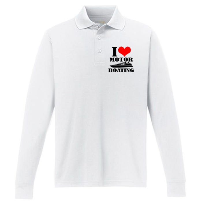 I Love Motor Boating Funny Boating Cool Performance Long Sleeve Polo