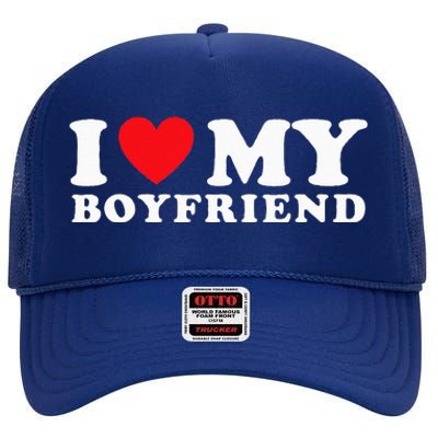 I Love My Boyfriend I Heart My Boyfriend BF High Crown Mesh Back Trucker Hat