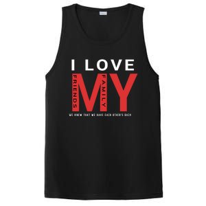 I Love My Family And Friends Gift Parents Tee Gift PosiCharge Competitor Tank