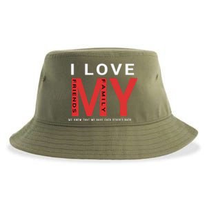 I Love My Family And Friends Gift Parents Tee Gift Sustainable Bucket Hat