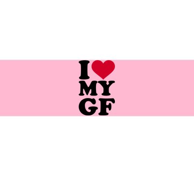 I Love My GF Girlfriend Bumper Sticker