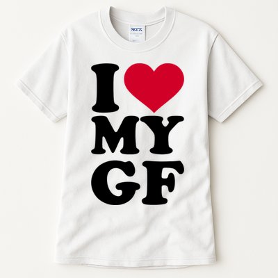 I Love My GF Girlfriend Tall T-Shirt