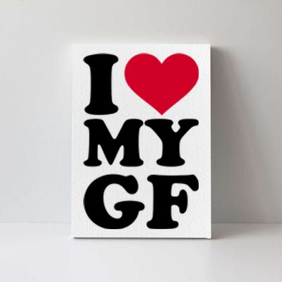 I Love My GF Girlfriend Canvas