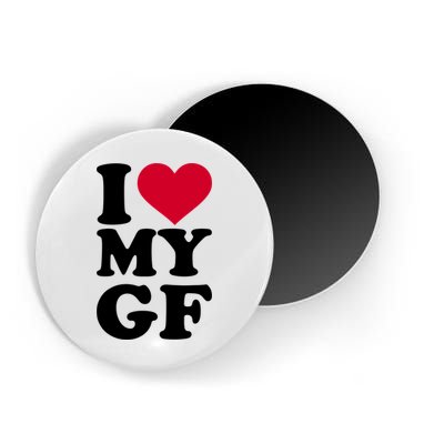 I Love My GF Girlfriend Magnet