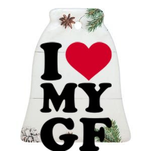 I Love My GF Girlfriend Ceramic Bell Ornament