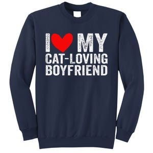 I Love My Catloving Boyfriend Funny Girlfriend Valentines Sweatshirt