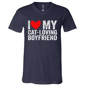 I Love My Catloving Boyfriend Funny Girlfriend Valentines V-Neck T-Shirt