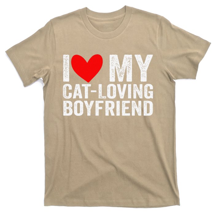 I Love My Catloving Boyfriend Funny Girlfriend Valentines T-Shirt