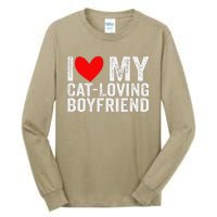 I Love My Catloving Boyfriend Funny Girlfriend Valentines Tall Long Sleeve T-Shirt