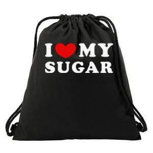 I Love My Sugar I Heart My Sugar Drawstring Bag