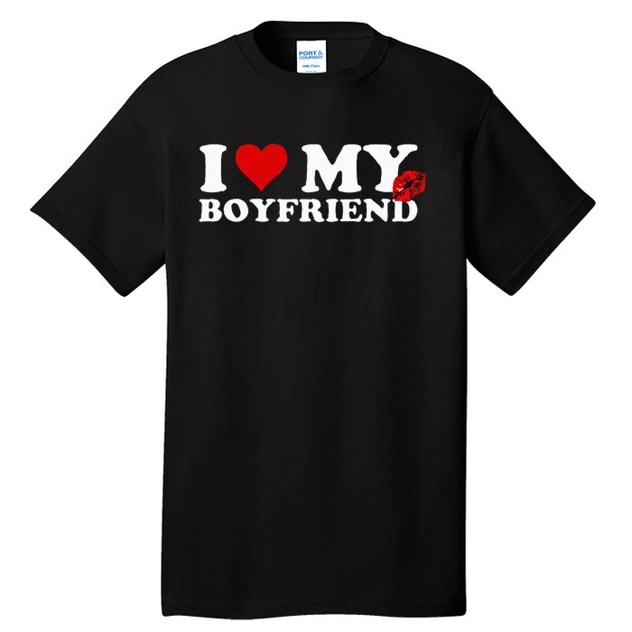 I Love My Boyfriend Sweatpants On Butt Love My Sweatpants Tall T-Shirt