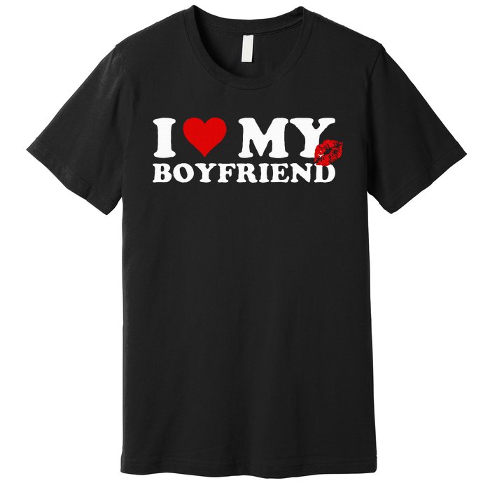 I Love My Boyfriend Sweatpants On Butt Love My Sweatpants Premium T-Shirt