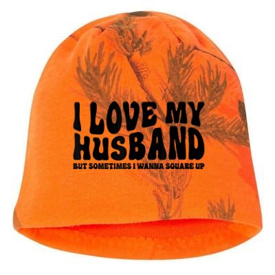 I Love My Husband But Sometimes I Wanna Square Up Funny Wife Kati - Camo Knit Beanie