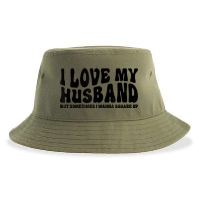 I Love My Husband But Sometimes I Wanna Square Up Funny Wife Sustainable Bucket Hat