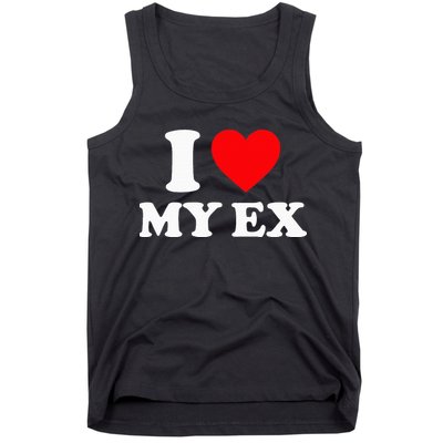 I Love My Ex I Heart My Ex Tank Top