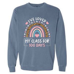 IVe Loved My Class For 100 Days Of School Valentine Day Garment-Dyed Sweatshirt