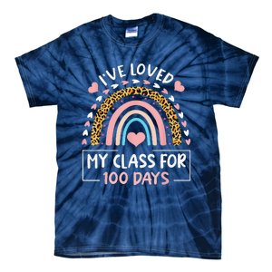 IVe Loved My Class For 100 Days Of School Valentine Day Tie-Dye T-Shirt