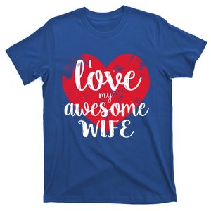 I Love My Awesome Wife Distressed Valentine’s Day Heart Funny Gift T-Shirt