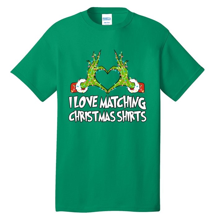 I Love Matching Christmas S.H.I.R.T.S But I Dont Couples Xmas Tall T-Shirt