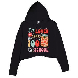 IVe Loved My Class For 100 Days School Teacher Crop Fleece Hoodie