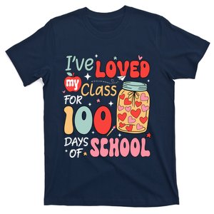 IVe Loved My Class For 100 Days School Teacher T-Shirt