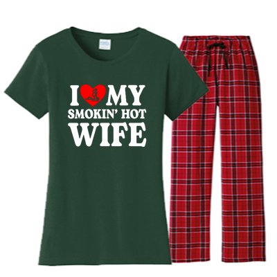 I Love My Smokin Hot Wife Women's Flannel Pajama Set