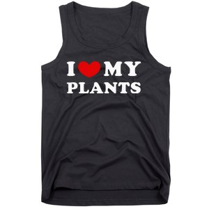 I Love My Plants Tank Top