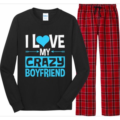 I Love My Crazy Boyfriend Funny Valentine's Day Long Sleeve Pajama Set