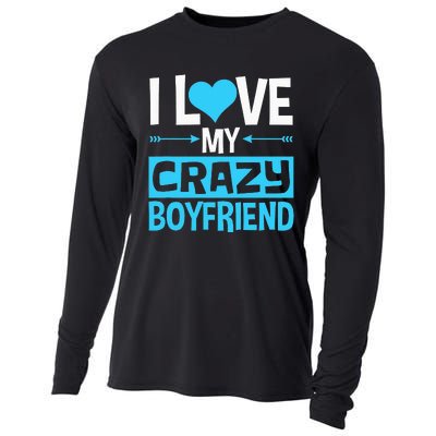 I Love My Crazy Boyfriend Funny Valentine's Day Cooling Performance Long Sleeve Crew