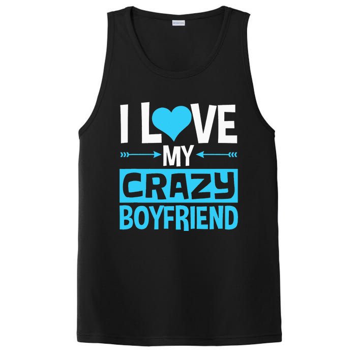 I Love My Crazy Boyfriend Funny Valentine's Day PosiCharge Competitor Tank