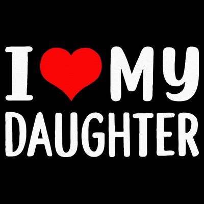 I Love My Daughter Fathers Day Gifts For Dad T-Shirt
