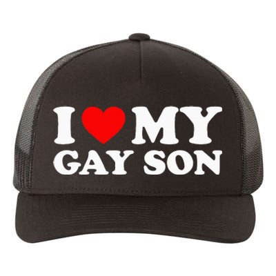 I Love My Gay Son Yupoong Adult 5-Panel Trucker Hat