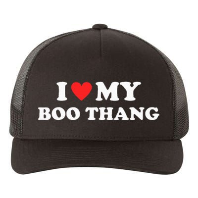 I Love My Boo Thang I Heart Boo Thang Yupoong Adult 5-Panel Trucker Hat