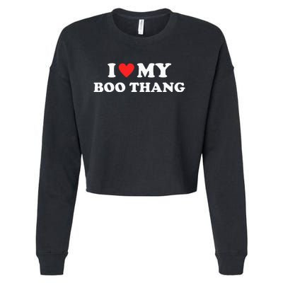 I Love My Boo Thang I Heart Boo Thang Cropped Pullover Crew