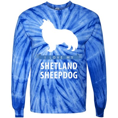 I Love My Shetland Sheepdog Gift Tie-Dye Long Sleeve Shirt