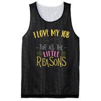 I Love My Job For All The Little Reasons Daycare Mesh Reversible Basketball Jersey Tank