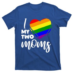 I Love My Two Moms Lesbian Lgbt Pride Funny Gift T-Shirt