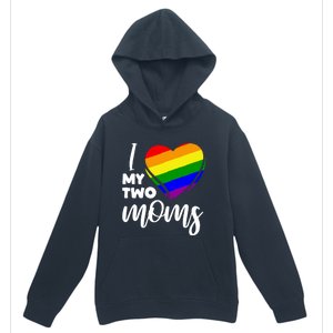 I Love My Two Moms Lesbian Lgbt Pride Funny Gift Urban Pullover Hoodie