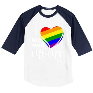 I Love My Two Moms Lesbian Lgbt Pride Funny Gift Baseball Sleeve Shirt