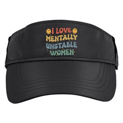 I Love Mentally Unstable Women Funny Ironic Meme Adult Drive Performance Visor