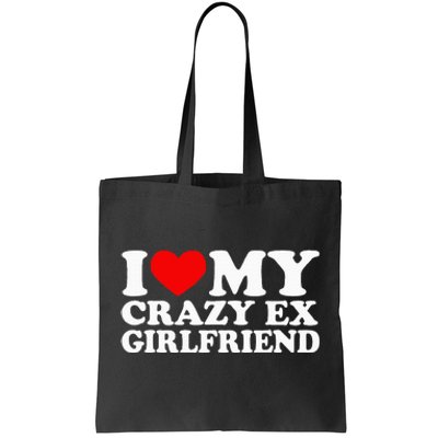 I Love My Crazy Ex Girlfriend I Heart My Crazy Ex Gf Tote Bag