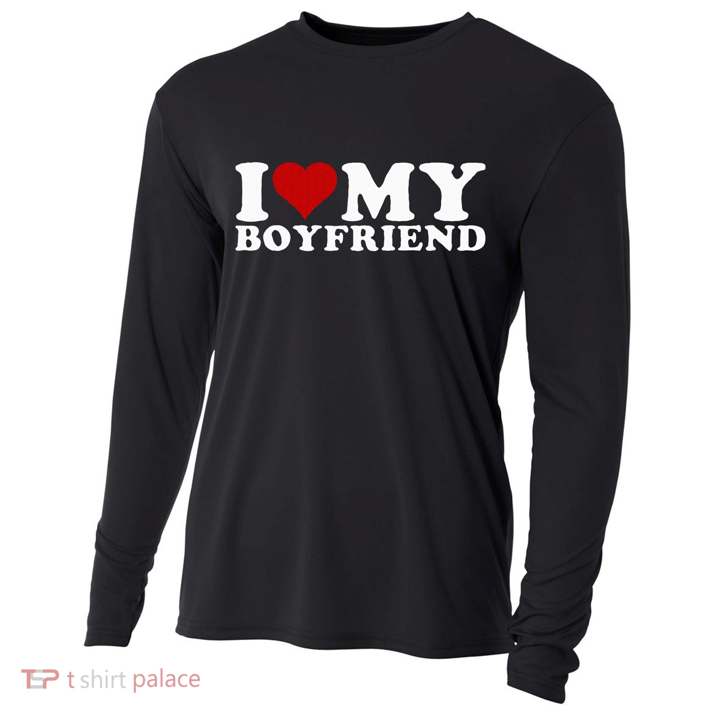I Love My Boyfriend Bf I Heart My Boyfriend BF Cooling Performance Long Sleeve Crew