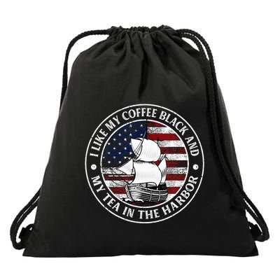 I Like My Coffee Black And My Tea In The Harbor Us History Drawstring Bag