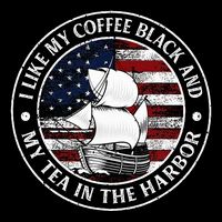 I Like My Coffee Black And My Tea In The Harbor Us History Magnet